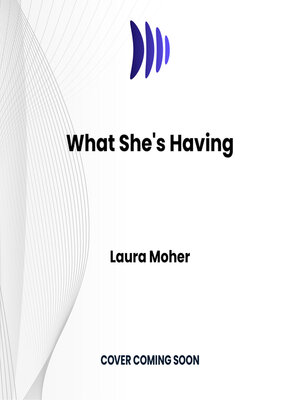 cover image of What She's Having